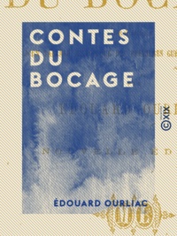 Edouard Ourliac - Contes du Bocage.
