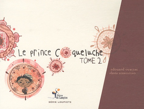 Edouard Ourliac - Le prince coqueluche - Tome 2.