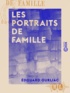 Edouard Ourliac - Les Portraits de famille.