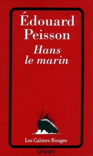 Edouard Peisson - Hans le marin.