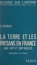 Edouard Perroy et Victor L. Tapié - La terre et les paysans, en France, aux XIIe et XIIIe siècles - Explications de textes.