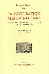La civilisation mérovingienne