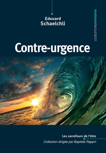 Edouard Schaelchli - Contre-urgence.