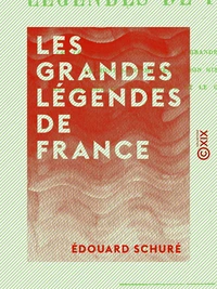 Les Grandes Légendes de France