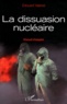Edouard Valensi - La dissuasion nucléaire - Manuel d'emploi.