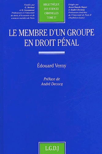 Edouard Verny - Le Membre D'Un Groupe En Droit Penal.