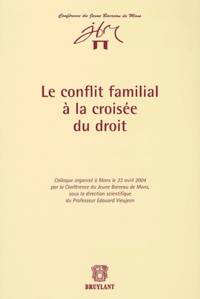 Edouard Vieujean - Le conflit familial à la croisée du droit.