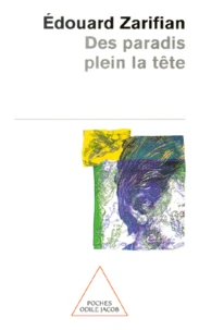 Des paradis plein la tête