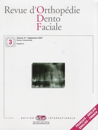 William Bacon et Pierre Canal - Revue d'Orthopédie Dento-Faciale Volume 41 N° 3, Sept : .