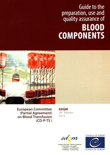  EDQM - Guide to the preparation, use and quality assurance of blood components - Recommendation No. R (95) 15.