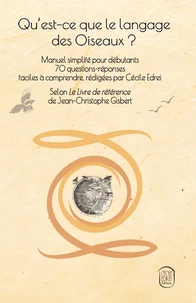 Qu’est-ce que le langage des oiseaux ?
