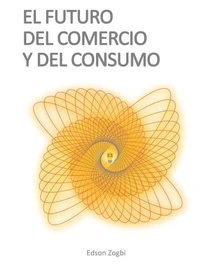 El Futuro del Comercio y del Consumo
