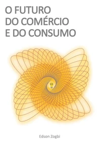 O Futuro do Comércio e do Consumo