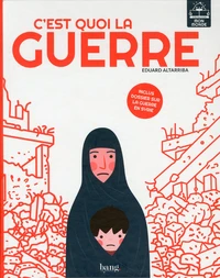 C'est quoi la guerre ?