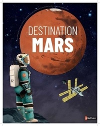 Eduard Altarriba et Sheddad Kaid-Salah Ferron - Destination Mars.