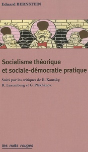 Eduard Bernstein - Socialisme théorique et sociale-démocratie pratique - Réponse à mes critiques socialistes.