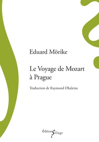 Eduard Mörike - Le voyage de Mozart à Prague.