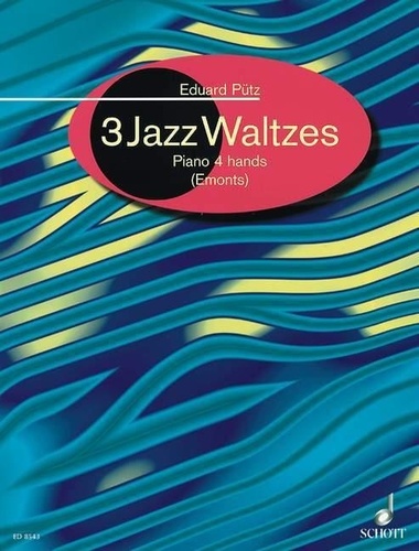 Eduard Pütz - 3 Jazz-Waltzes - piano (4 hands)..