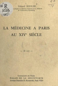 La médecine à Paris au XIVe siècle