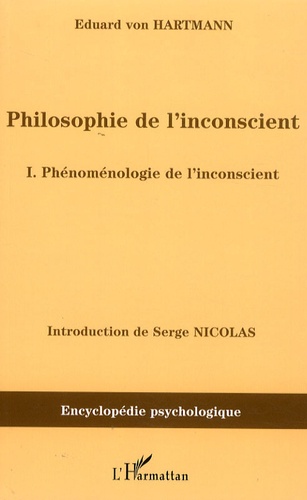 Philosophie de l'inconscient. Volume 1, Phénoménologie de l'inconscient