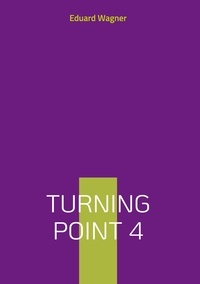 Eduard Wagner - Turning point 4.