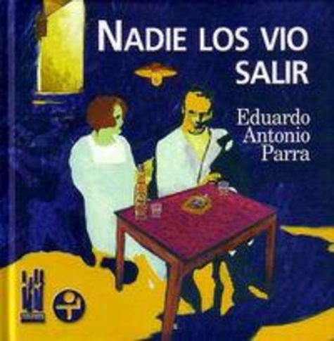 Eduardo Antonio Parra - Nadie Los Vio Salir.