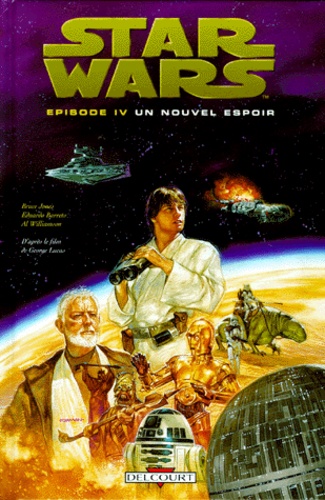 Eduardo Barreto et Al Williamson - Star Wars  : Un nouvel espoir - Episode 4.