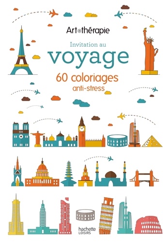 Eduardo Bertone et Julie Terrazzoni - Invitation au voyage - 60 coloriages anti-stress.