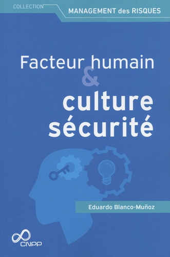 Eduardo Blanco-Muñoz - Facteur humain & culture sécurité.