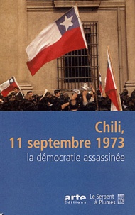 Eduardo Castillo - Chili, 11 septembre 1973, la démocratie assassinée - Récits et témoignages.