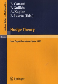 Eduardo Cattani et Aroldo Kaplan - Hodge Theory.