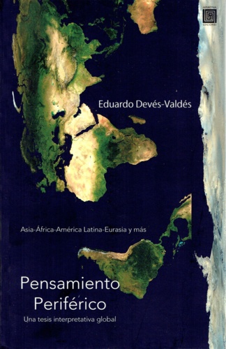 Pensamiento Periférico. Una tesis interpretativa global