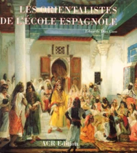 Les orientalistes de l'école espagnole