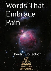 Words That Embrace Pain