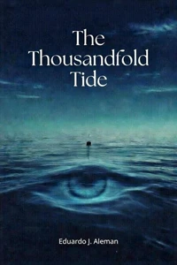 The Thousandfold Tide