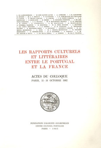 Eduardo Lourenço de Faria - Les rapports culturels et littéraires entre le Portugal et la France - Actes du Colloque Paris, 11-16 octobre 1982.