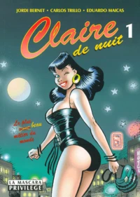 Claire De Nuit. Tome 1