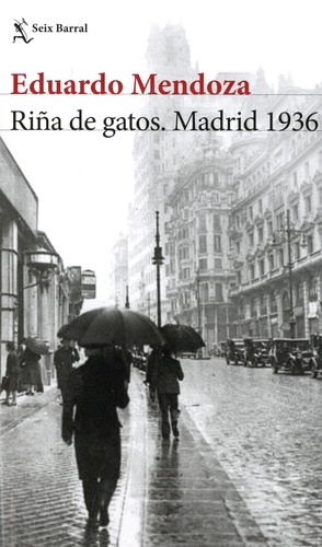 Riña de gatos. Madrid 1936