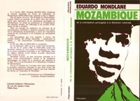 Eduardo Mondlane - Mozambique - De la colonisation portuguaise à la libération nationale.