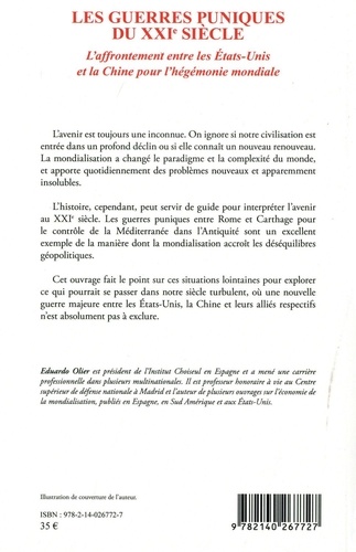 Les guerres puniques du XXIe siècle. L'affrontement entre les Etats-Unis et la Chine pour l'hégémonie mondiale