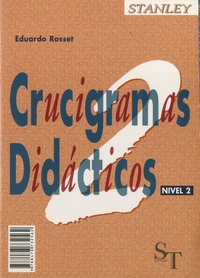 Eduardo Rosset - Crucigramas didacticos nivel 2.