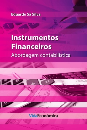 Instrumentos Financeiros - Abordagem contabilística