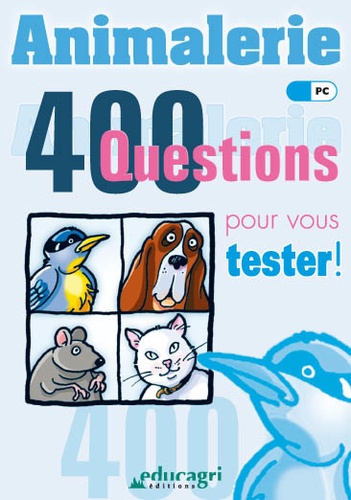  Educagri - Animalerie - 400 questions pour vous tester ! CD-ROM.