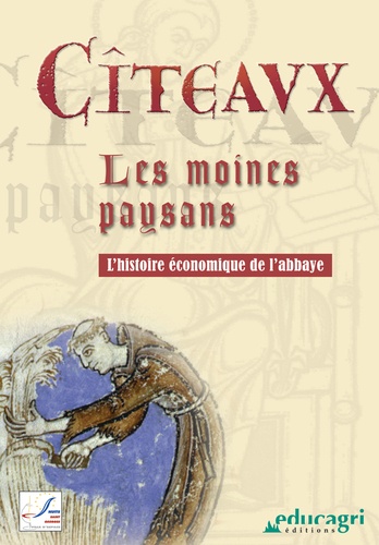  Musée de Nuits-Saint-Georges - Cîteaux, les moines paysans - L'histoire économique de l'abbaye. 1 DVD