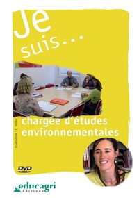 Luc Millet - Je suis... Chargée d'études environnementales. 1 DVD