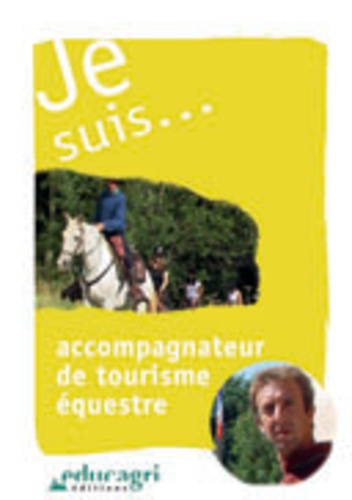 Philippe Mayade - Je suis... Accompagnateur de tourisme équestre. 1 DVD