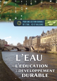 Luc Millet - L'eau et l'éducation au développement durable. 1 DVD