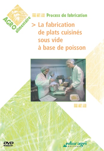 Mathieu Perdoncin - La fabrication de plats cuisinés sous vide à base de poisson. 1 DVD