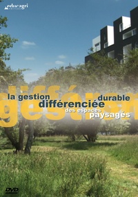 Luc Millet - La gestion différenciée durable des espaces paysagés. 1 DVD