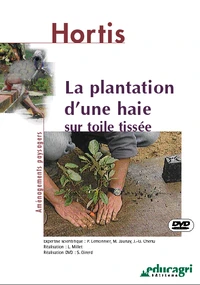 La plantation d'une haie sur toile tissée